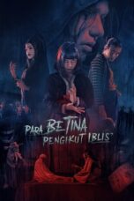 Nonton Film Para Betina Pengikut Iblis (2023) Bioskop21