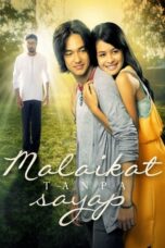 Nonton Film Malaikat Tanpa Sayap (2012) Bioskop21