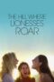 Nonton Film The Hill Where Lionesses Roar (2022) Bioskop21