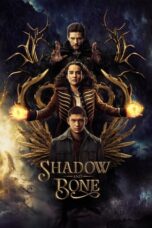 Nonton Film Shadow and Bone (2021) Bioskop21