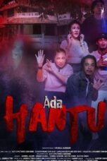 Nonton Film Ada Hantu (2021) Bioskop21