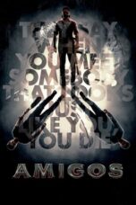 Nonton Film Amigos (2023) Bioskop21