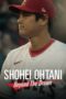 Nonton Film Shohei Ohtani: Beyond the Dream (2023) Bioskop21