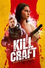 Nonton Film Kill Craft (2024) Bioskop21