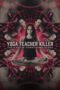 Nonton Film Yoga Teacher Killer: The Kaitlin Armstrong Story (2024) Bioskop21