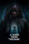 Nonton Film A Song from the Dark (2023) Bioskop21