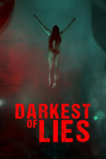 Nonton Film Darkest of Lies (2023) Bioskop21