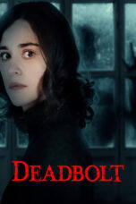 Nonton Film Deadbolt (2024) Bioskop21