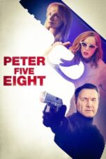 Nonton Film Peter Five Eight (2024) Bioskop21