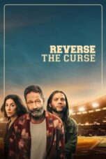 Nonton Film Reverse the Curse (2024) Bioskop21