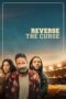 Nonton Film Reverse the Curse (2024) Bioskop21