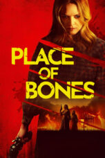 Nonton Film Place of Bones (2023) Bioskop21