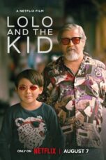 Nonton Film Lolo and the Kid (2024) Bioskop21