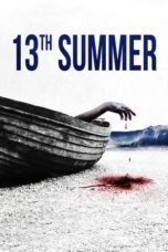 Nonton Film 13th Summer (2024) Bioskop21