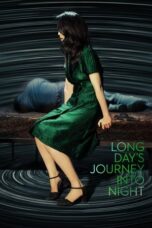 Nonton Film Long Day’s Journey into Night (2018) Bioskop21