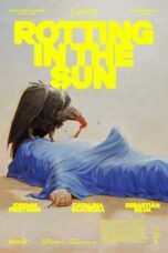 Nonton Film Rotting in the Sun (2023) Bioskop21