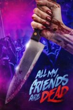 Nonton Film #AMFAD: All My Friends Are Dead (2024) Bioskop21