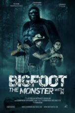 Nonton Film Bigfoot: The Monster Within (2022) Bioskop21