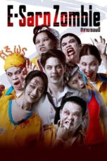 Nonton Film E-Sarn Zombie (2023) Bioskop21