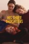 Nonton Film His Three Daughters (2024) Bioskop21