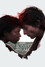 Nonton Film Bones and All (2022) Bioskop21