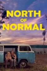 Nonton Film North of Normal (2023) Bioskop21