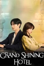 Nonton Film Grand Shining Hotel (2024) Bioskop21