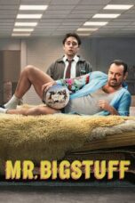 Nonton Film Mr. Bigstuff (2024) Bioskop21