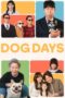 Nonton Film Dog Days (2024) Bioskop21