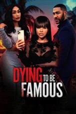 Nonton Film Dying to be Famous (2024) Bioskop21