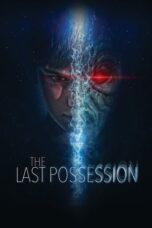 Nonton Film The Last Possession (2022) Bioskop21