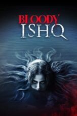 Nonton Film Bloody Ishq (2024) Bioskop21